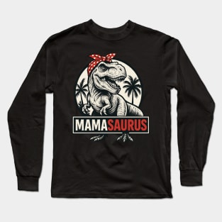 Mamasaurus Rex – Roaringly Awesome Mama T-Shirt Long Sleeve T-Shirt